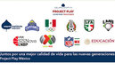 Project Play busca cambiar la cultura física en México.
