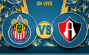Chivas vs Atlas