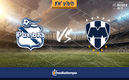 Ver Puebla vs Monterrey EN VIVO. Partido de Rayados HOY | J4 Liga MX 2023