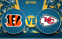 Bengals vs Chiefs