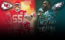 Los Kansas City Chiefs buscarán su tercer título de Super Bowl; Philadelphia Eagles irán por su segundo (Especial).
