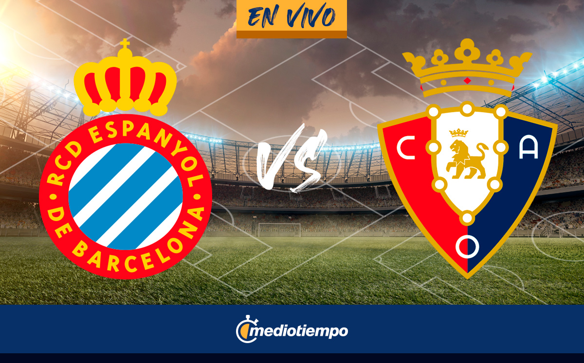 Espanyol vs Osasuna EN VIVO. Partido de César Montes HOY LaLiga 2023