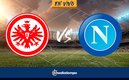 Eintracht vs Napoli | Octavos de Final de la Champions League