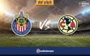 Chivas vs América EN VIVO. Transmisión HOY GRATIS | Liga MX 2023