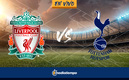 Minuto a Minuto: Liverpool vs. Tottenham
