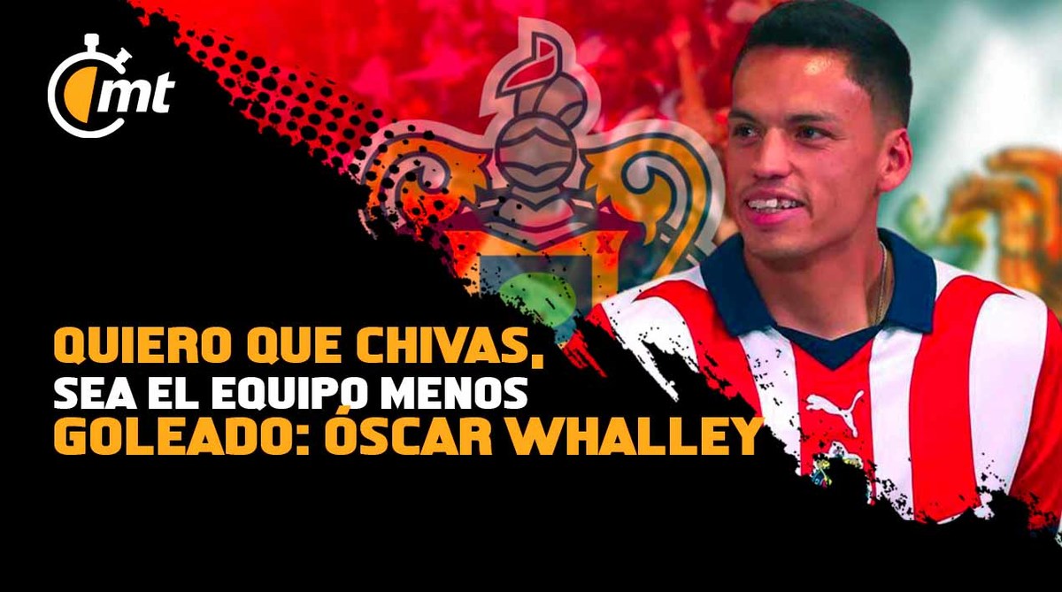 Chivas, el reto más grande que tengo: Óscar Whalley