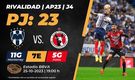 Rivalidad Monterrey-Tijuana J4 A23