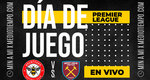 Brentford vs West Ham EN VIVO. Transmisión ONLINE Premier League HOY