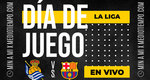 Real Sociedad vs Barcelona EN VIVO. Transmisión ONLINE LaLiga HOY