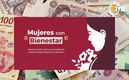¿Qué día se realizará el pago de Mujeres con Bienestar? Te decimos
