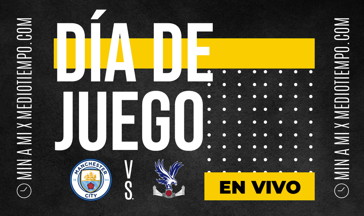 Manchester City vs Crystal Palace EN VIVO. Partido HOY ONLINE