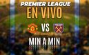 Manchester United vs. West Ham EN VIVO