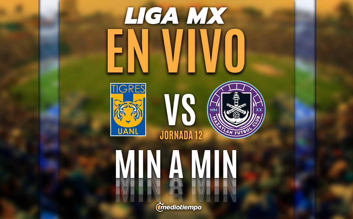 Tigres vs Mazatlán FC EN VIVO. Transmisión partido hoy Liga MX online