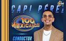 Capi Pérez será el nuevo conductor de '100 mexicanos' para TV Azteca