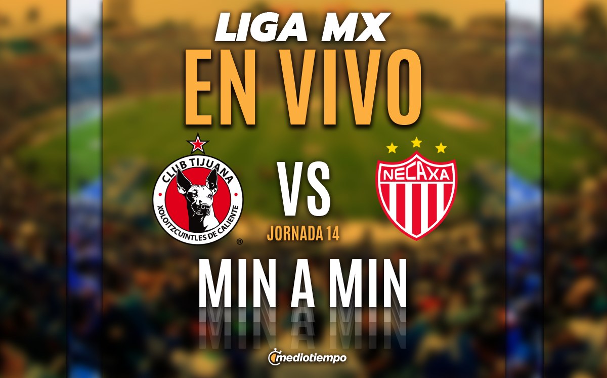 Tijuana vs Necaxa EN VIVO. Partido hoy jornada 14 Clausura 2024