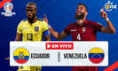 Dónde ver Ecuador vs Venezuela: Horario y canal  juego Copa América. FOTO: (Especial)