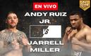 Andy Ruiz vs Jarrell Miller EN VIVO