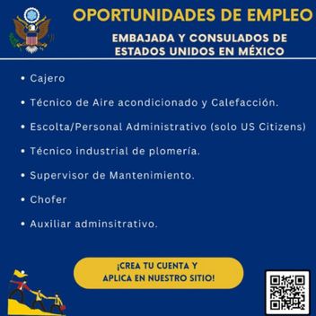 Requisitos  para la vacante de la Embajada de Estados Unidos en México