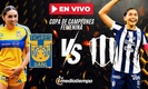Tigres vs. Rayadas EN VIVO