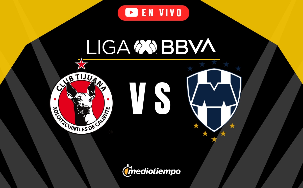 Xolos vs Rayados EN VIVO. Partido HOY Liga MX EN DIRECTO