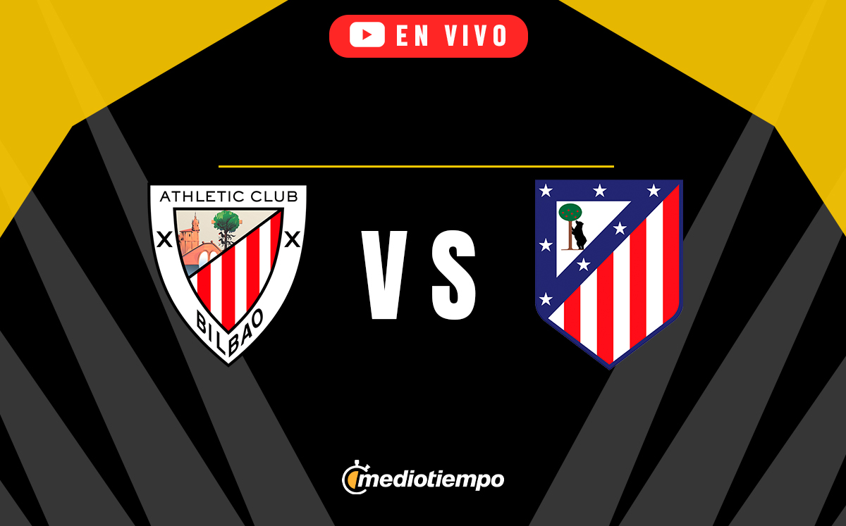 Athletic Bilbao vs Atlético de Madrid EN VIVO. Transmisión ONLINE