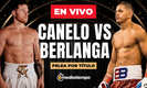 Horario de la pelea Canelo Álvarez vs Edgar Berlanga: Transmisión EN VIVO.  FOTO: (Especial)