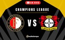 Feyenoord vs Bayer | Champions League