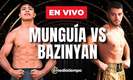 Munguía vs. Bazinyan