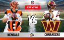 MNF: Dónde y a qué hora ver Bengals vs Commanders EN VIVO.