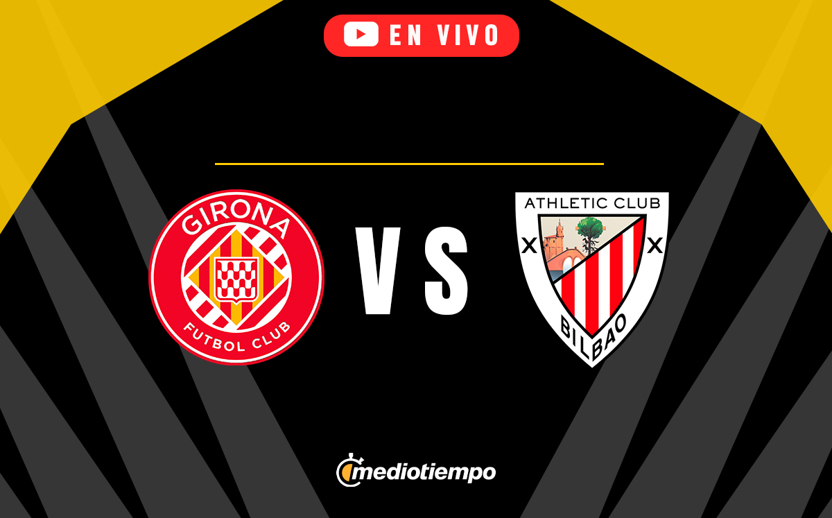 Girona vs Athletic Bilbao EN VIVO. Alex Padilla. Transmisión ONLINE