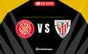 Girona vs Athletic Bilbao EN VIVO. Alex Padilla. Transmisión ONLINE