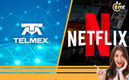 Los paquetes Telmex ahora incluirán Netflix (Especial)