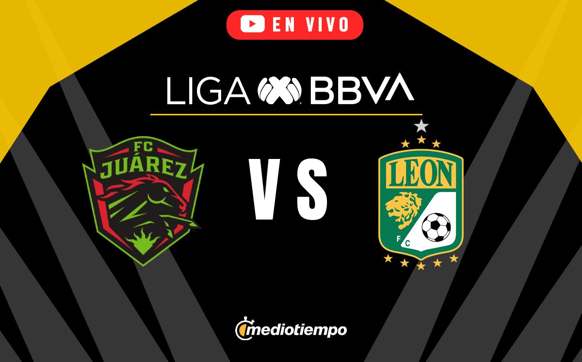 León vs Juárez EN VIVO. VER partido HOY Liga MX 2024 Mediotiempo