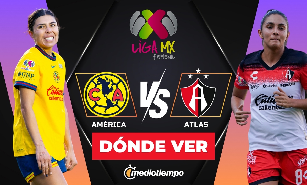 Liga MX Femenil: A qué hora y dónde ver América vs Atlas EN VIVO