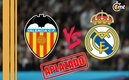 El Valencia vs Real Madrid no se jugará este fin de semana (Especiol)