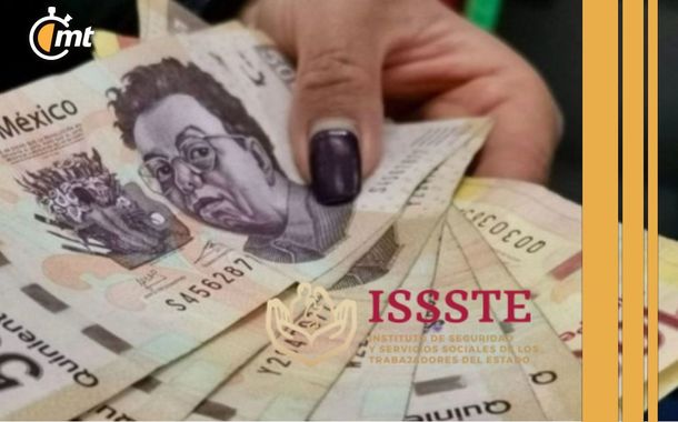 ISSSTE otorga préstamos personales (Especial)