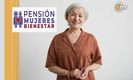 Pensión Mujeres Bienestar; en estas fechas pueden registrarse  las interesadas| Foto: Especial