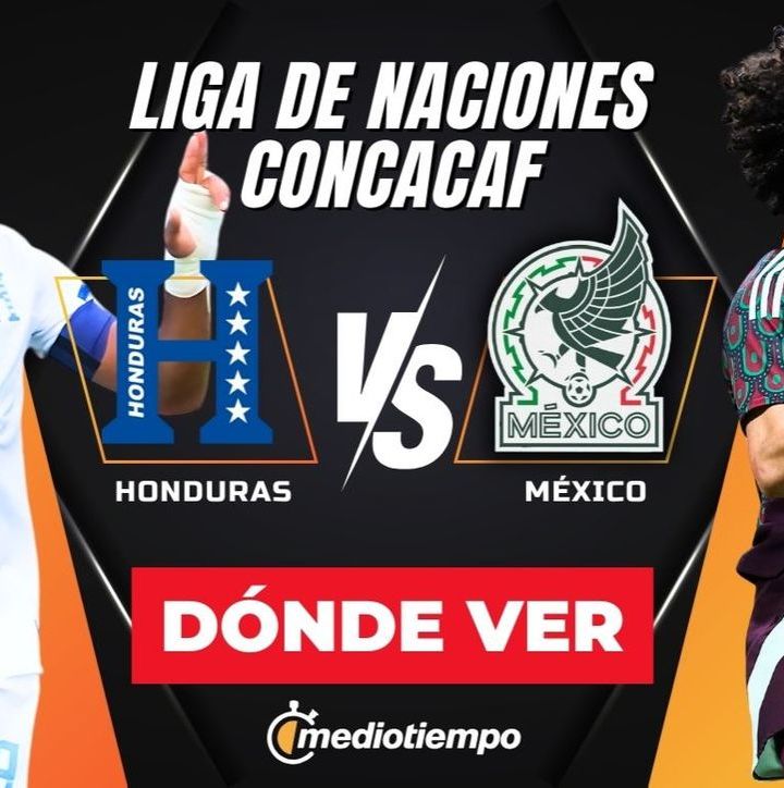 México vs Honduras en Cuartos de Final de la Nations League CONCACAF
