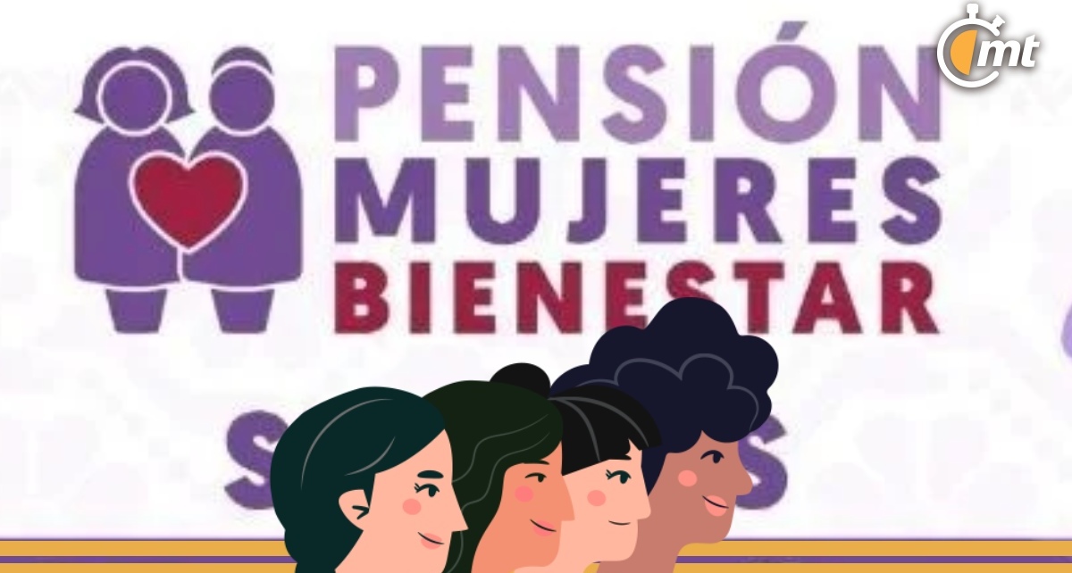 ¿Cómo obtener la Pensión Mujeres Bienestar? (Especial)