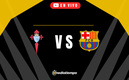 Celta de Vigo vs Barcelona