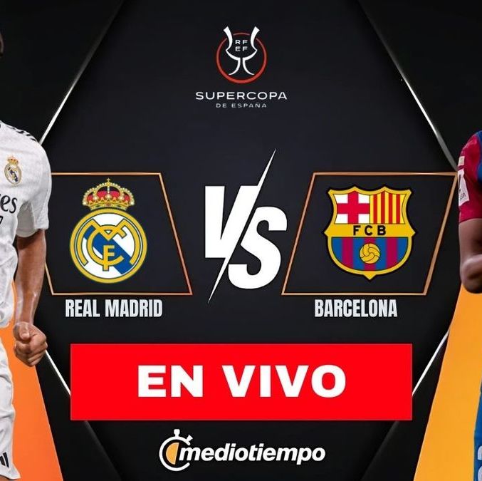 Real Madrid vs Barcelona EN VIVO. Partido HOY ONLINE Final Supercopa de España 2025