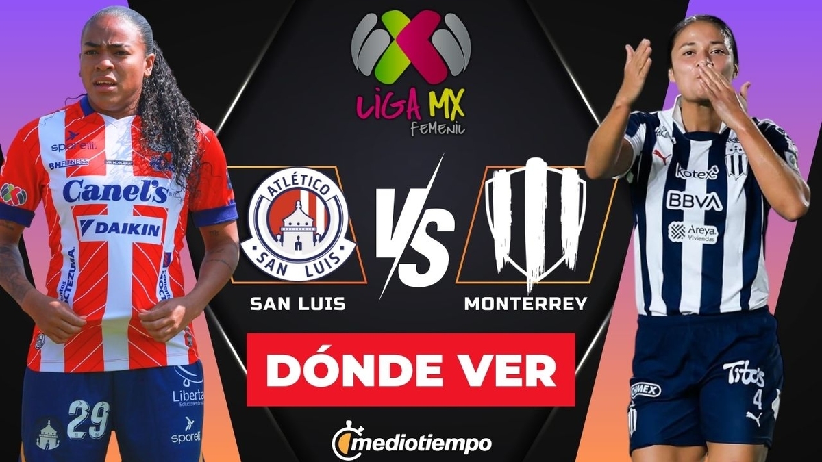 Dónde y a qué hora ver Rayadas vs Atlético San Luis EN VIVO Jornada 3