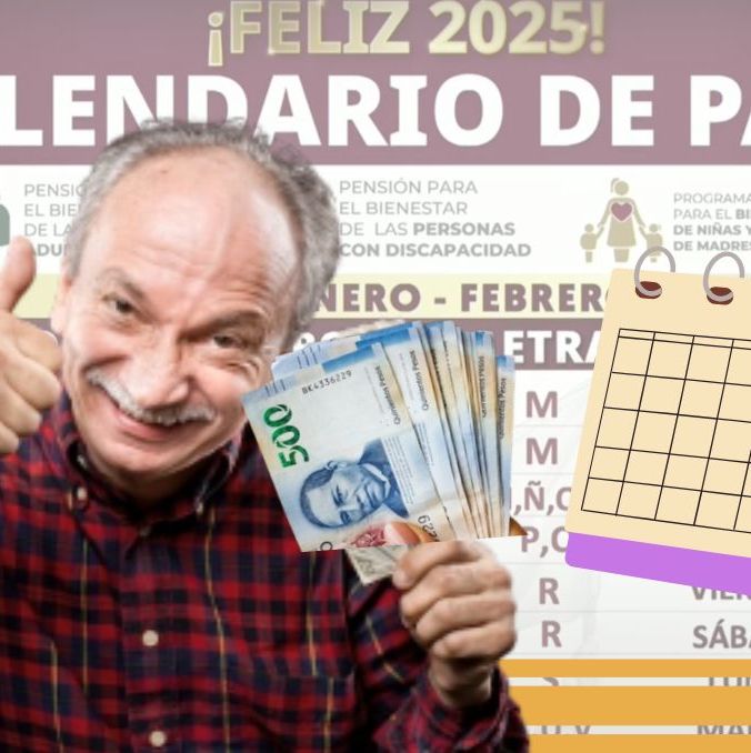Pensión del Bienestar: Consulta el calendario de pagos del 13 al 18 de enero de 2025