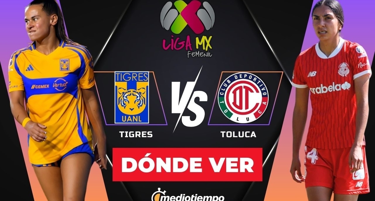 Tigres vs Toluca: consulta los horarios y canales EN VIVO Jornada 5 Liga MX Femenil. Foto: Mediotiempo