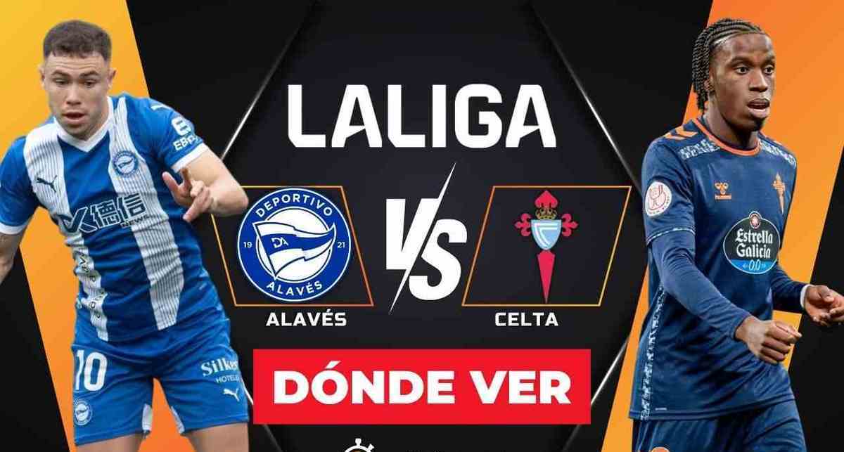 LaLiga 2025: Alavés vs Celta de Vigo en VIVO jornada 21. Foto: Especial.