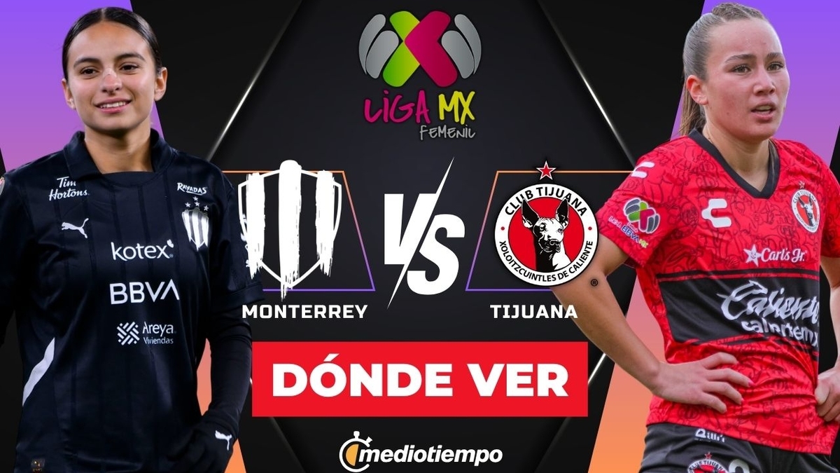 Dónde y a qué hora ver Rayadas vs Tijuana EN VIVO J6 Liga MX Femenil