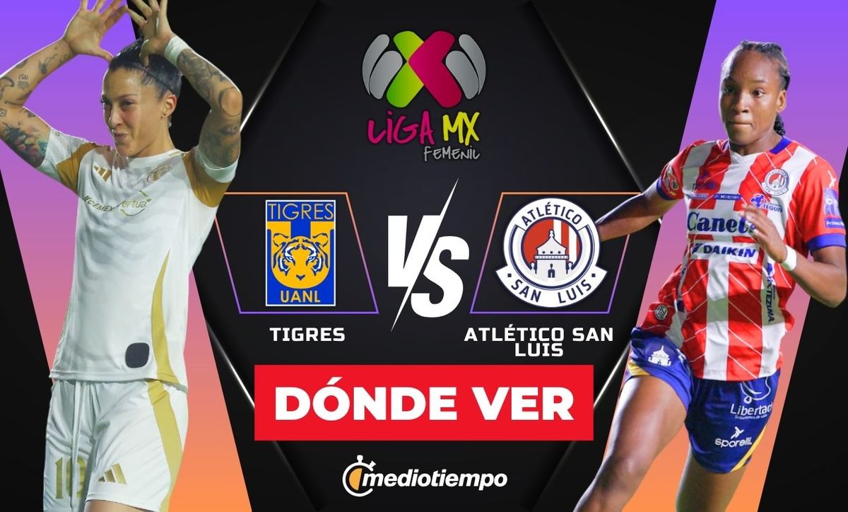 Dónde y a qué hora ver Tigres vs San Luis EN VIVO Liga MX Femenil 2025