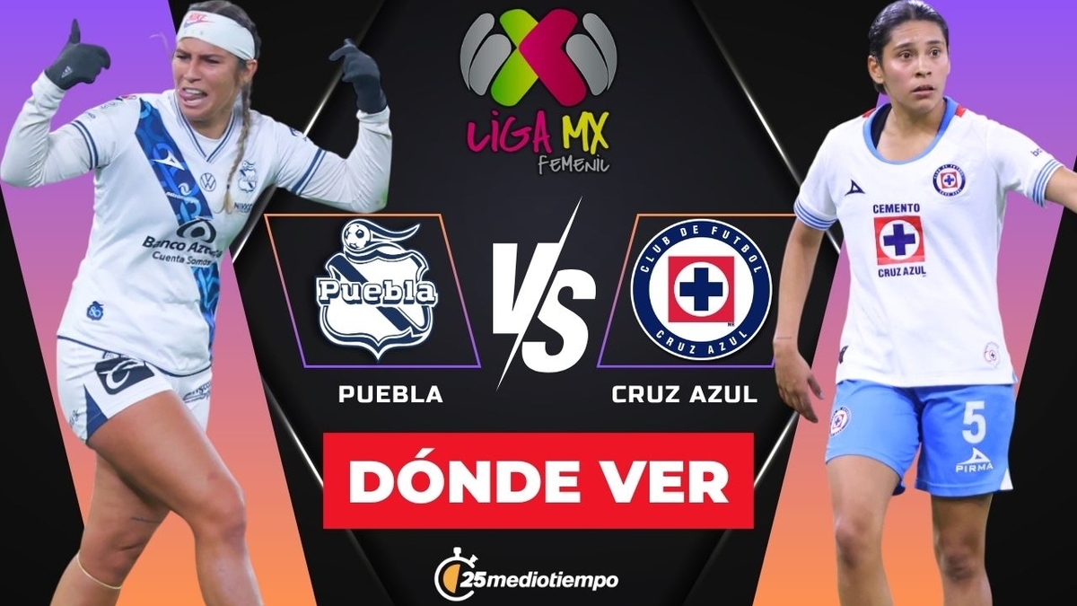 Dónde y a qué hora ver Puebla vs Cruz Azul Femenil EN VIVO