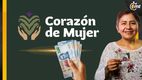 Corazón de Mujer; asó puedes obtener el apoyo económico| Foto: Corazón de Mujer