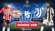 Conoce los detalles de la previa de PSV vs Juventus para ver EN VIVO partido Vuelta Playoffs UCL 2025. Foto: Karla Rodríguez